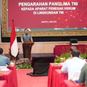 Panglima TNI : Penegakan Keadilan Berdasarkan Hukum Harus Dilaksanakan oleh Setiap Warga Negara Tanpa Terkecuali Prajurit TNI