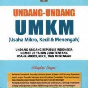 Kriteria UMKM Menurut Peraturan Dan PerUndang-Undangan