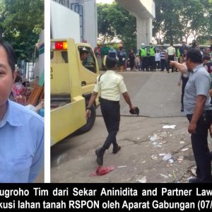 Ahli Waris Tanah RSPON Apresiasi Eksekusi Lahan oleh Aparat Gabungan