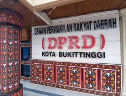DPRD Bukitinggi Dimanakah Kau Kini?