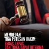 Membedah Tiga Putusan Hakim; Bebas, Lepas, dan Tidak Dapat Diterima