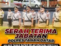 Polres Tanah Datar Laksanakan Sertijab Wakapolres dan Kapolsek Lima Kaum